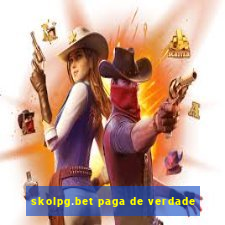 skolpg.bet paga de verdade